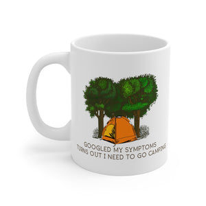 I Need to go Camping Mug 11oz