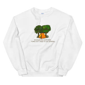 I Need to Go Camping Sweatshirt - Unisex - Mens Sweatshirt - Womens Sweatshirt