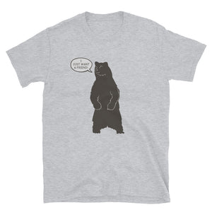 Bear T-Shirt | Bear Wants a Friend |  Bear Art | Unisex Graphic T Shirt