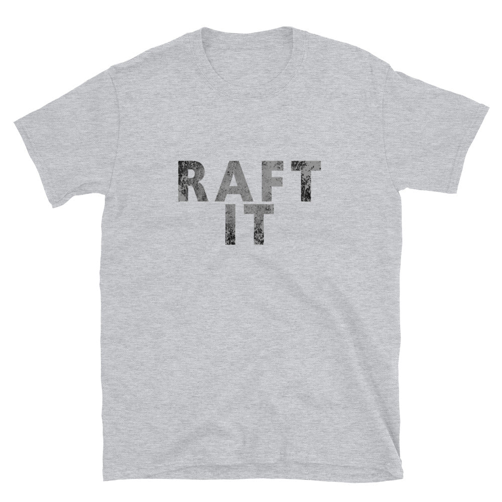 Rafting T-Shirt - Raft It - Unisex Graphic T-Shirt