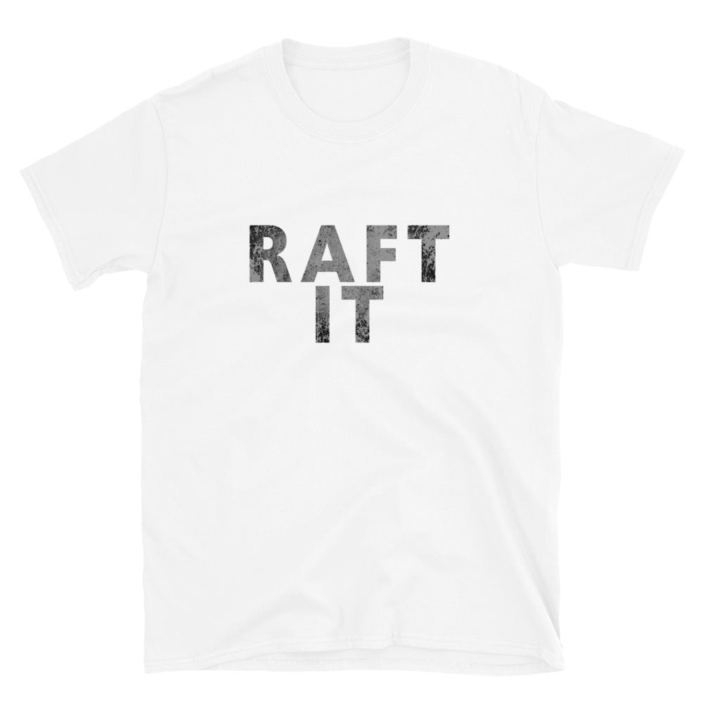 Rafting T-Shirt - Raft It - Unisex Graphic T-Shirt